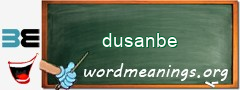 WordMeaning blackboard for dusanbe